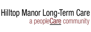 Hilltop Manor Long-Term Care a peopleCare community