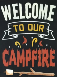 Welcome to our campfire sign