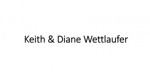 Keith & Diane Wettlaufer
